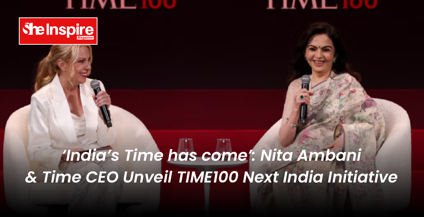 ‘India’s Time has come’: Nita Ambani and Time CEO Unveil TIME100 Next India Initiative
